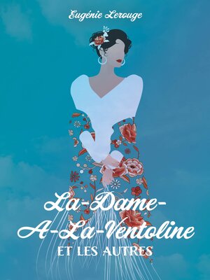 cover image of La-dame-a-la-ventoline et les autres